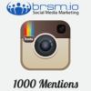 1000 instagram mentions